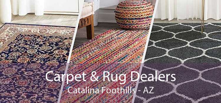 Carpet & Rug Dealers Catalina Foothills - AZ