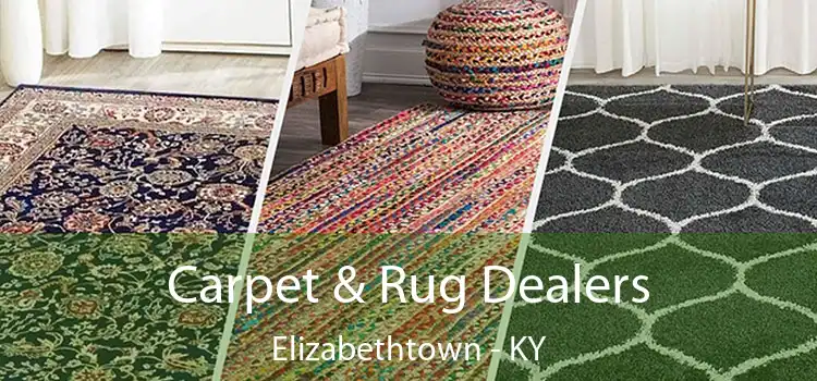 Carpet & Rug Dealers Elizabethtown - KY