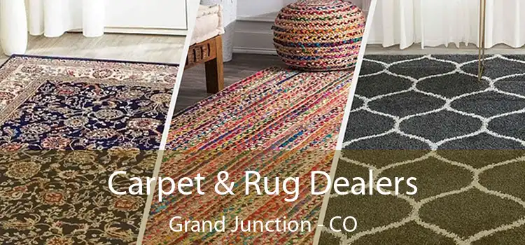 Carpet & Rug Dealers Grand Junction - CO