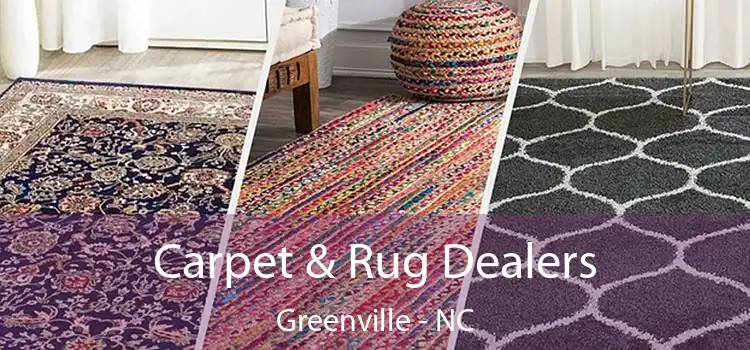  Carpet & Rug Dealers Greenville - NC