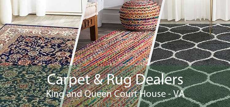 Carpet & Rug Dealers King and Queen Court House - VA