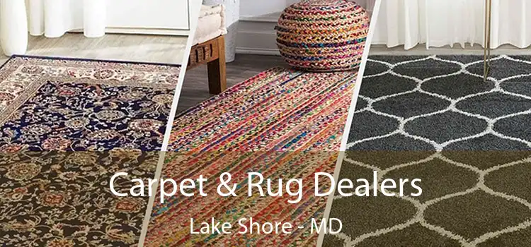  Carpet & Rug Dealers Lake Shore - MD
