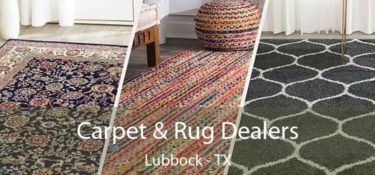  Carpet & Rug Dealers Lubbock - TX