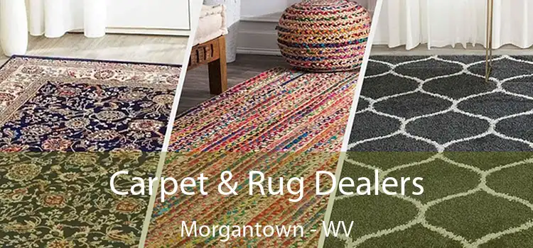  Carpet & Rug Dealers Morgantown - WV