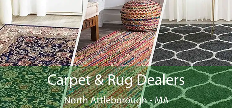 Carpet & Rug Dealers North Attleborough - MA