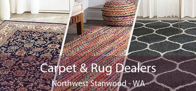 Carpet & Rug Dealers Northwest Stanwood - WA