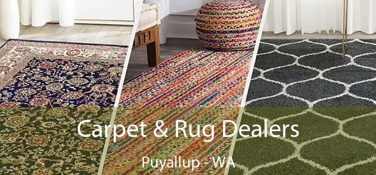Carpet & Rug Dealers Puyallup - WA