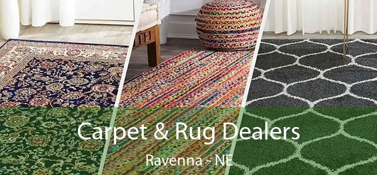 Carpet & Rug Dealers Ravenna - NE