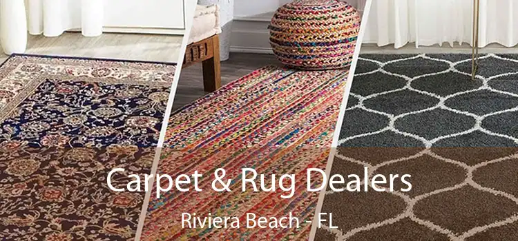  Carpet & Rug Dealers Riviera Beach - FL