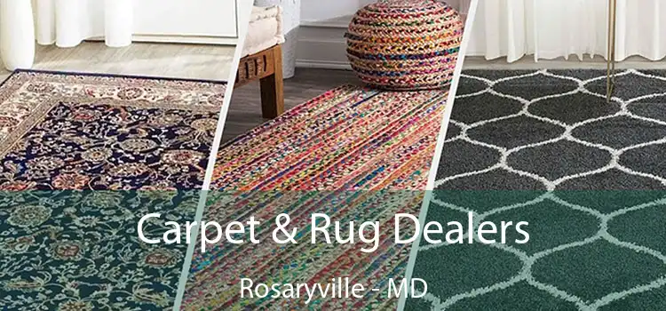  Carpet & Rug Dealers Rosaryville - MD