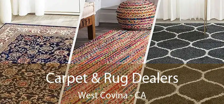  Carpet & Rug Dealers West Covina - CA
