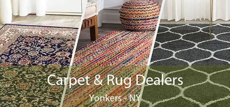  Carpet & Rug Dealers Yonkers - NY