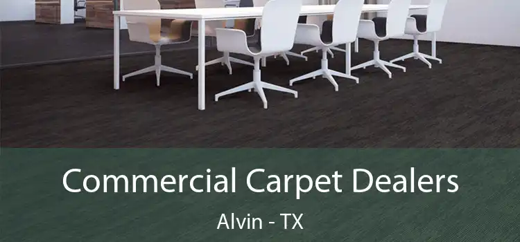  Commercial Carpet Dealers Alvin - TX