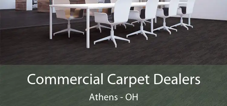 Commercial Carpet Dealers Athens - OH