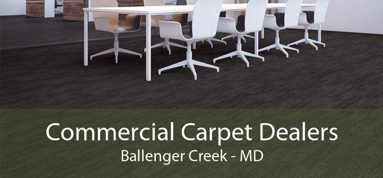 Commercial Carpet Dealers Ballenger Creek - MD