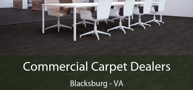  Commercial Carpet Dealers Blacksburg - VA