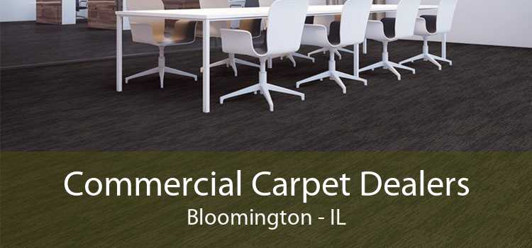 Commercial Carpet Dealers Bloomington - IL