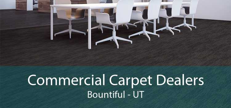 Commercial Carpet Dealers Bountiful - UT
