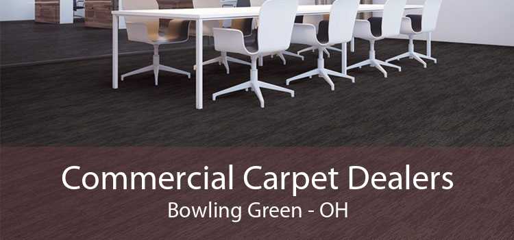 Commercial Carpet Dealers Bowling Green - OH