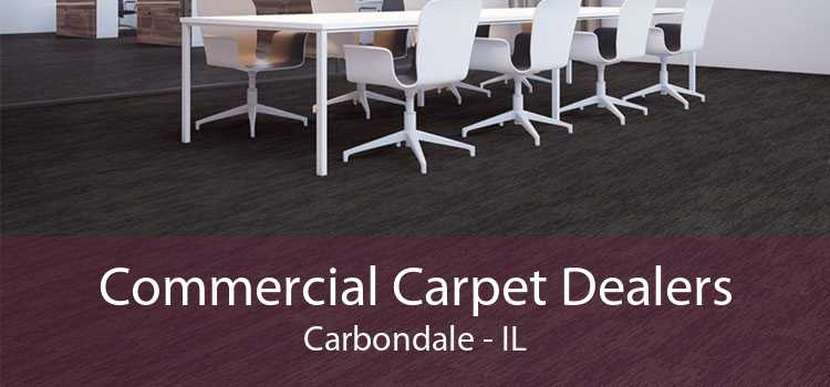 Commercial Carpet Dealers Carbondale - IL