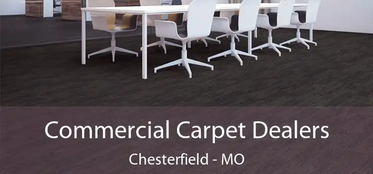  Commercial Carpet Dealers Chesterfield - MO