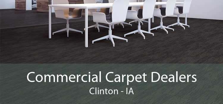 Commercial Carpet Dealers Clinton - IA