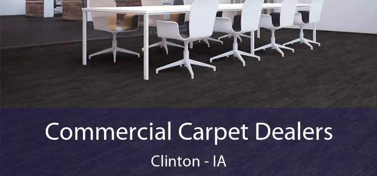  Commercial Carpet Dealers Clinton - IA