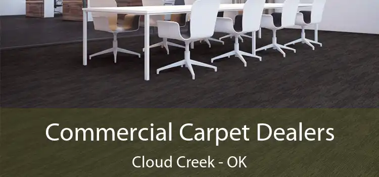 Commercial Carpet Dealers Cloud Creek - OK
