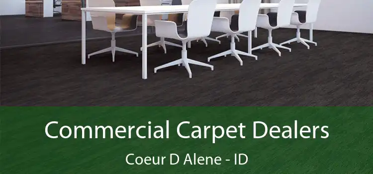  Commercial Carpet Dealers Coeur D Alene - ID