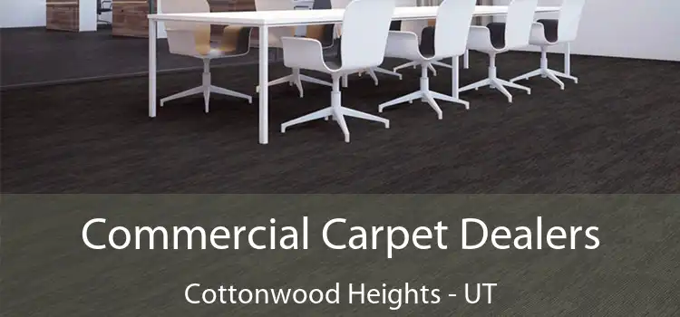  Commercial Carpet Dealers Cottonwood Heights - UT