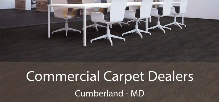 Commercial Carpet Dealers Cumberland - MD