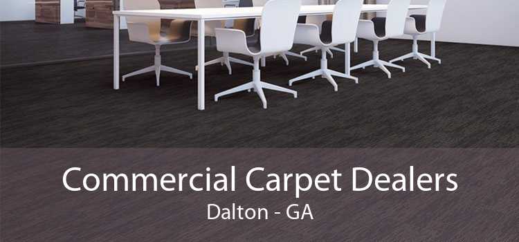 Commercial Carpet Dealers Dalton - GA
