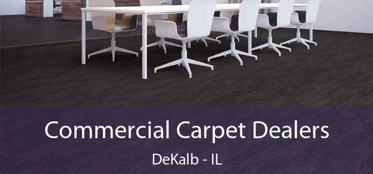  Commercial Carpet Dealers DeKalb - IL