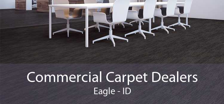 Commercial Carpet Dealers Eagle - ID