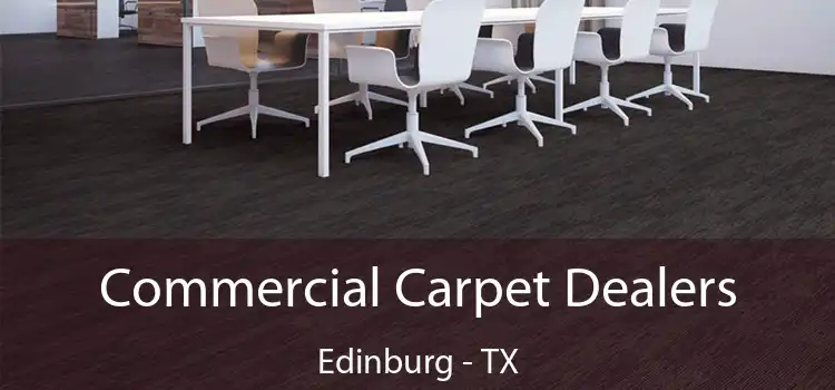  Commercial Carpet Dealers Edinburg - TX