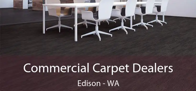  Commercial Carpet Dealers Edison - WA