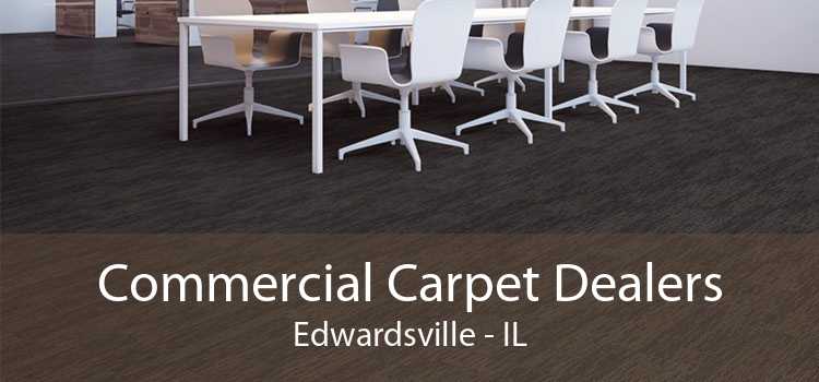 Commercial Carpet Dealers Edwardsville - IL