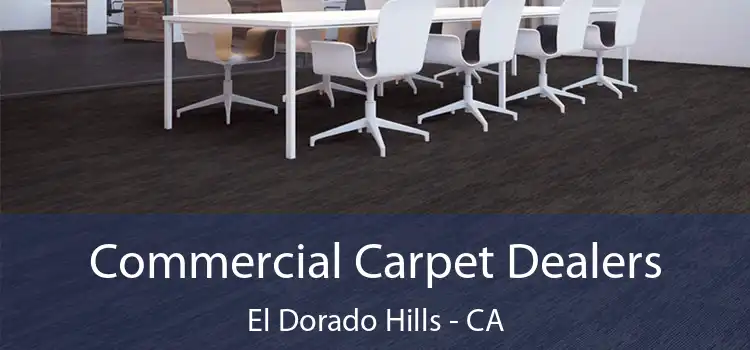  Commercial Carpet Dealers El Dorado Hills - CA
