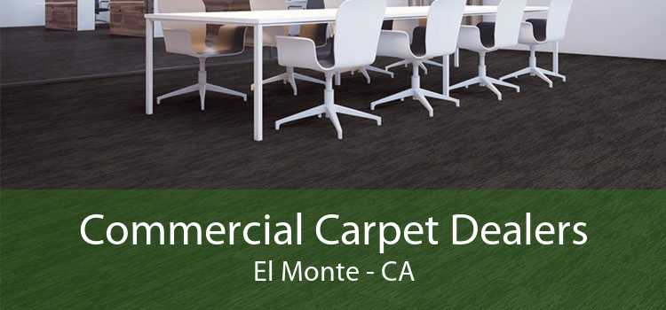 Commercial Carpet Dealers El Monte - CA