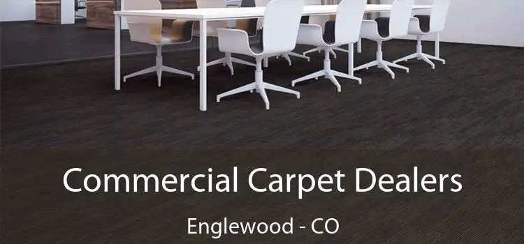  Commercial Carpet Dealers Englewood - CO