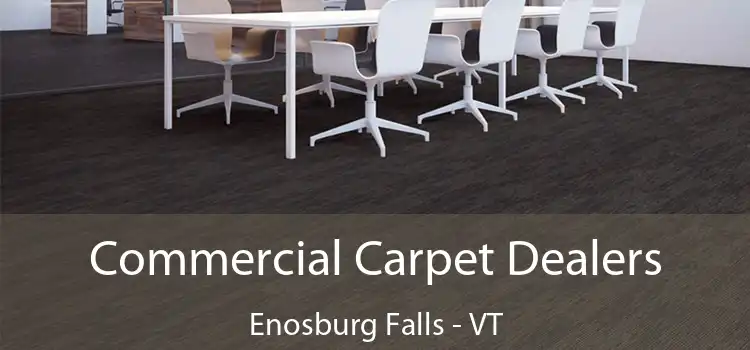  Commercial Carpet Dealers Enosburg Falls - VT
