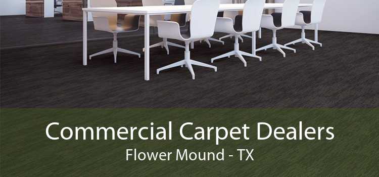 Commercial Carpet Dealers Flower Mound - TX