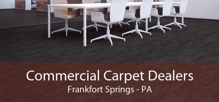 Commercial Carpet Dealers Frankfort Springs - PA