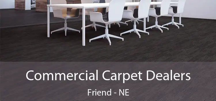  Commercial Carpet Dealers Friend - NE