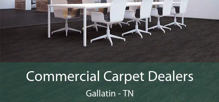  Commercial Carpet Dealers Gallatin - TN
