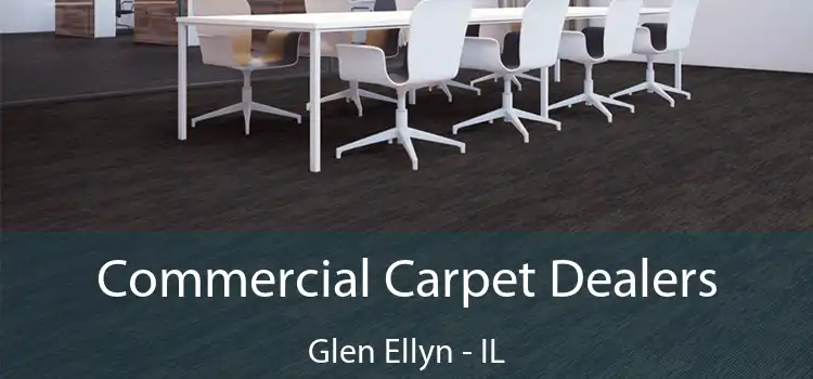  Commercial Carpet Dealers Glen Ellyn - IL