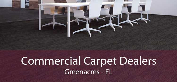 Commercial Carpet Dealers Greenacres - FL