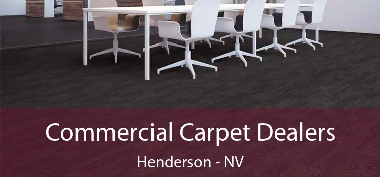 Commercial Carpet Dealers Henderson - NV