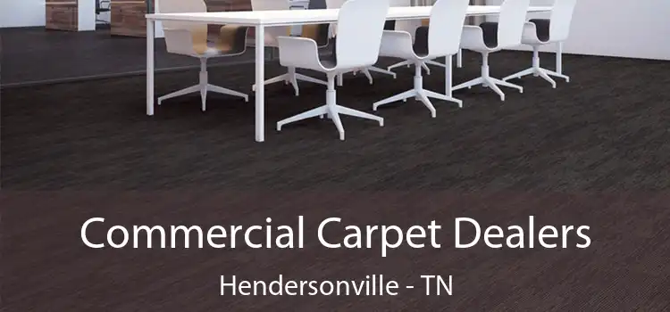  Commercial Carpet Dealers Hendersonville - TN