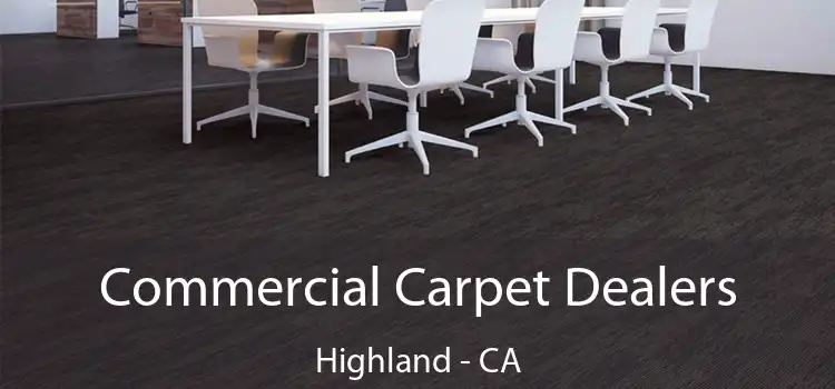 Commercial Carpet Dealers Highland - CA